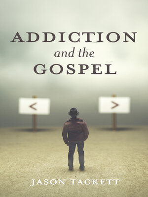 cover image of Addiction and the Gospel